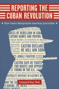 Reporting the Cuban Revolution_cover