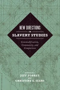 New Directions in Slavery Studies_cover