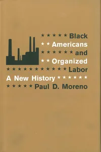 Black Americans and Organized Labor_cover