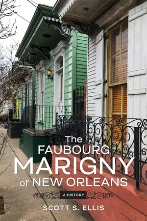 The Faubourg Marigny of New Orleans