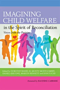 Imagining Child Welfare in the Spirit of Reconciliation_cover