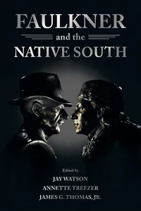 Faulkner and the Native South_cover