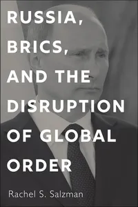 Russia, BRICS, and the Disruption of Global Order_cover