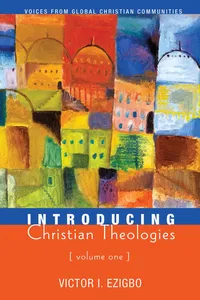 Introducing Christian Theologies, Volume One_cover