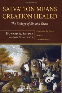 Salvation Means Creation Healed_cover