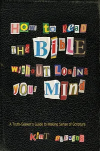 How to Read the Bible Without Losing Your Mind_cover