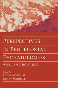 Perspectives in Pentecostal Eschatologies_cover