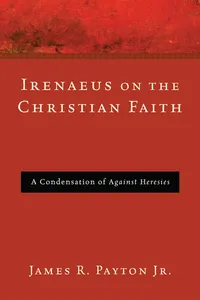 Irenaeus on the Christian Faith_cover