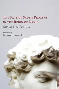 The Fate of Saul's Progeny in the Reign of David_cover