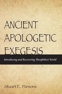 Ancient Apologetic Exegesis_cover