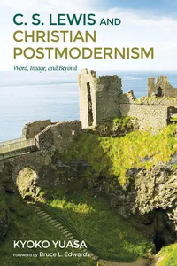 C.S. Lewis and Christian Postmodernism_cover