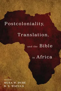 Postcoloniality, Translation, and the Bible in Africa_cover