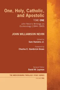 One, Holy, Catholic, and Apostolic, Tome 1_cover