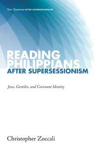 Reading Philippians after Supersessionism_cover