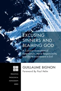 Excusing Sinners and Blaming God_cover