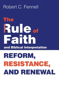 The Rule of Faith and Biblical Interpretation_cover