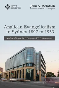 Anglican Evangelicalism in Sydney 1897 to 1953_cover