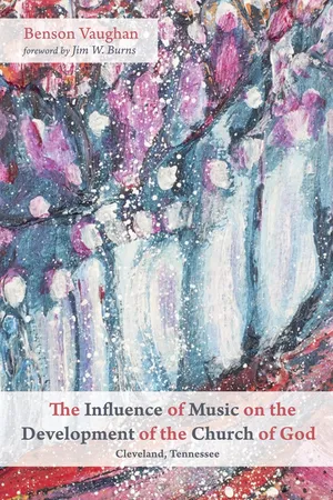 The Influence of Music on the Development of the Church of God (Cleveland, Tennessee)