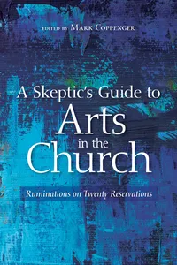 A Skeptic's Guide to Arts in the Church_cover