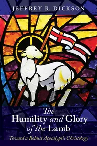 The Humility and Glory of the Lamb_cover