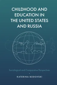 Childhood and Education in the United States and Russia_cover