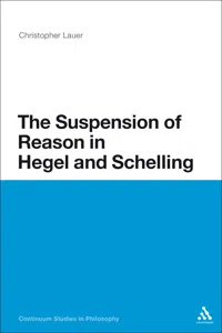 The Suspension of Reason in Hegel and Schelling_cover