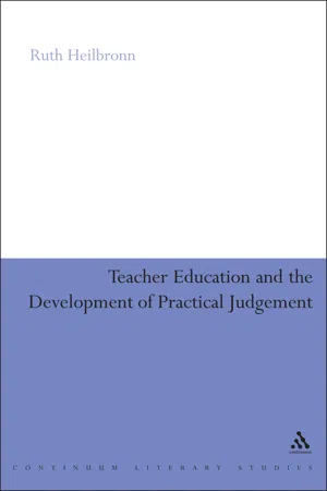 Teacher Education and the Development of Practical Judgement