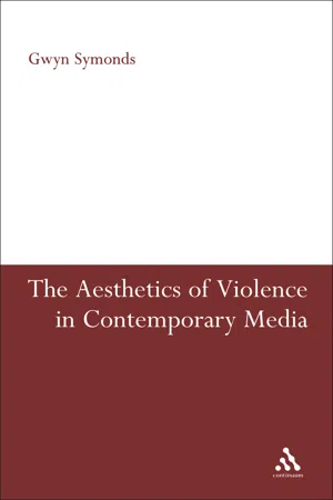 The Aesthetics of Violence in Contemporary Media