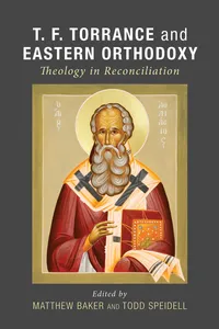 T. F. Torrance and Eastern Orthodoxy_cover