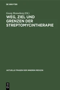 Weg, Ziel und Grenzen der Streptomycintherapie_cover