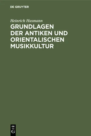 Grundlagen der antiken und orientalischen Musikkultur