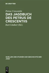 Das Jagdbuch des Petrus de Crescentiis_cover