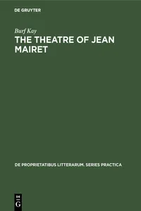 The theatre of Jean Mairet_cover