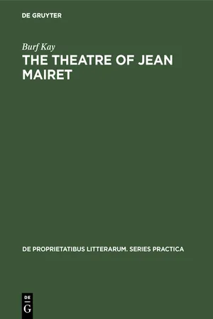 The theatre of Jean Mairet