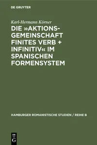 Die »Aktionsgemeinschaft finites Verb + Infinitiv« im spanischen Formensystem_cover