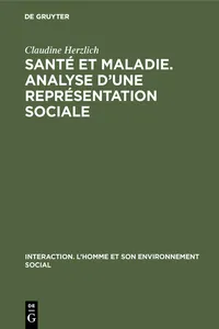 Santé et maladie. Analyse d'une représentation sociale_cover