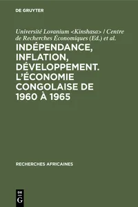 Indépendance, inflation, développement. L'économie congolaise de 1960 à 1965_cover