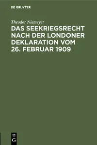 Das Seekriegsrecht nach der Londoner Deklaration vom 26. Februar 1909_cover