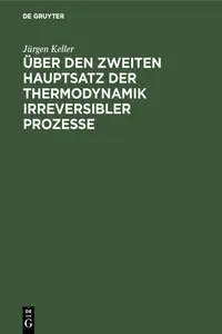 Über den zweiten Hauptsatz der Thermodynamik irreversibler Prozesse_cover
