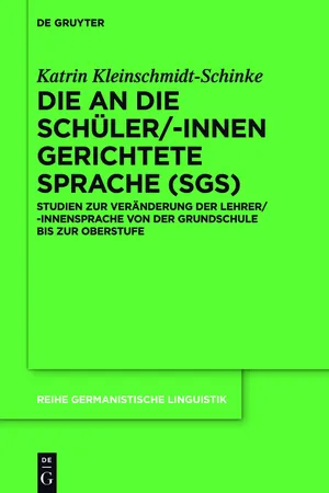 Die an die Schüler/-innen gerichtete Sprache (SgS)