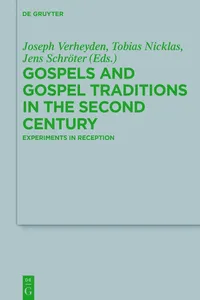 Gospels and Gospel Traditions in the Second Century_cover