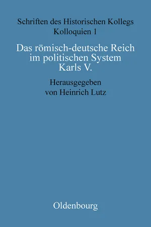 Das römisch-deutsche Reich im politischen System Karls V.