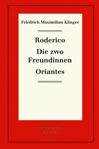 Roderico. Die zwo Freundinnen. Oriantes_cover