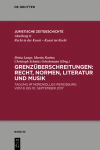 Grenzüberschreitungen: Recht, Normen, Literatur und Musik_cover