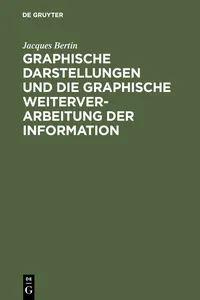 Graphische Darstellungen und die graphische Weiterverarbeitung der Information_cover