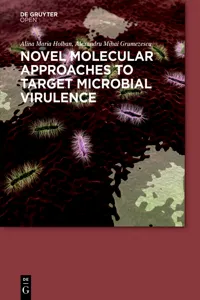 Novel Molecular Approaches to Target Microbial Virulence_cover