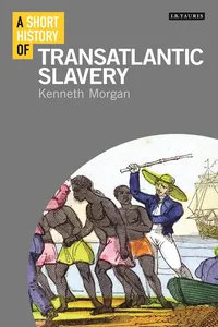 A Short History of Transatlantic Slavery_cover