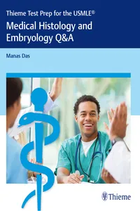Thieme Test Prep for the USMLE®: Medical Histology and Embryology Q&A_cover