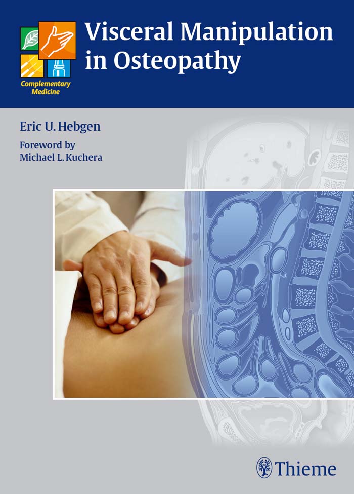 健康・医学 k.mkmyh0612sk VISCERAL MANIPULATION PDF] Visceral Manipulation in Osteopathy by Eric Hebgen