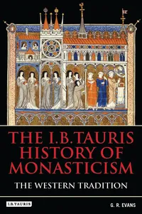 The I.B.Tauris History of Monasticism_cover